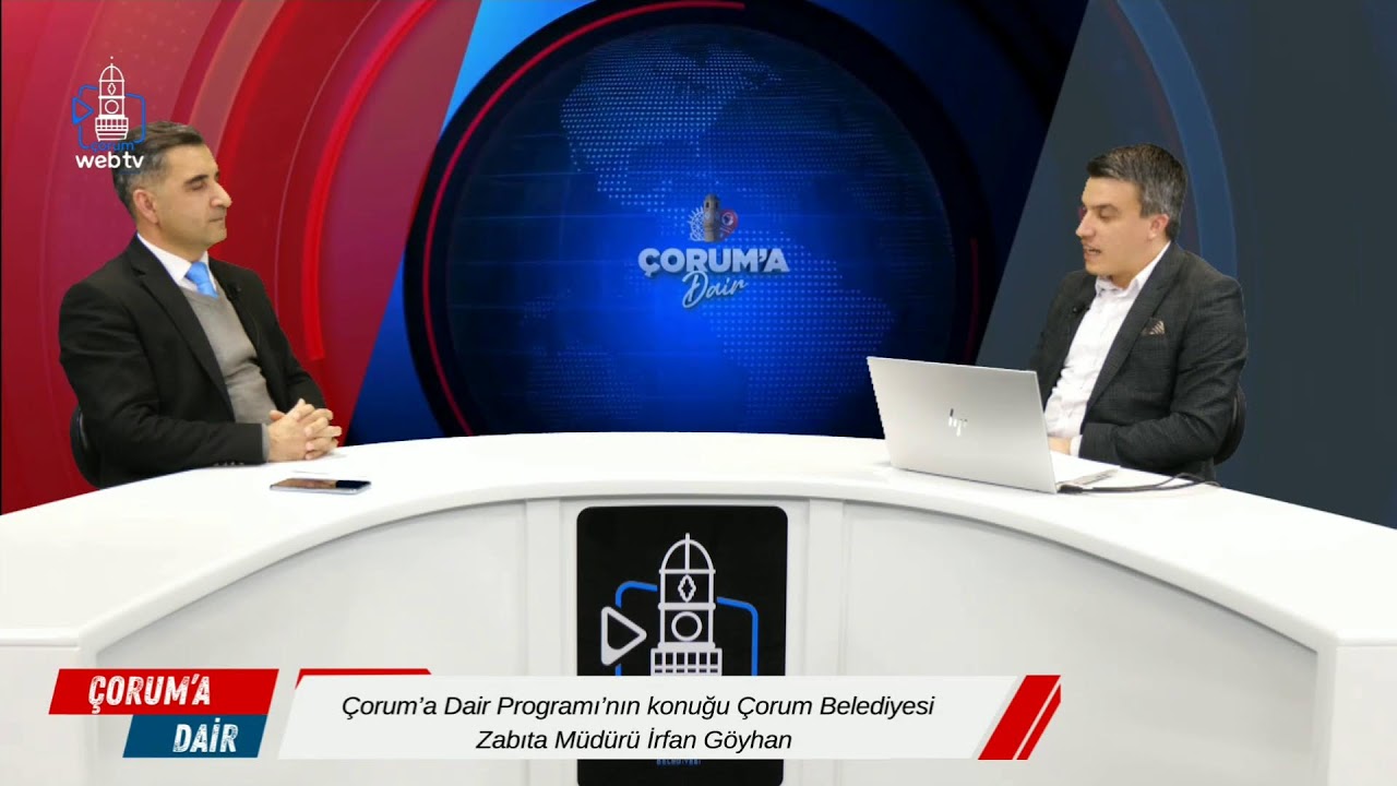 Çorum'a Dair Programı'nın konuğu Zabıta Müdürü İrfan Göyhan