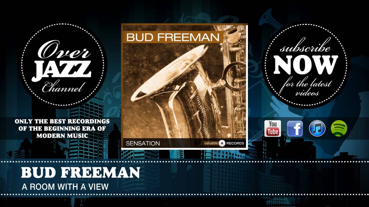 Bud Freeman - A Room With a View (1946)