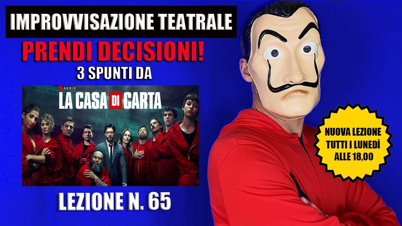 Corso di Improvvisazione Teatrale #Lezione65: Prendi decisioni! 3 spunti da 