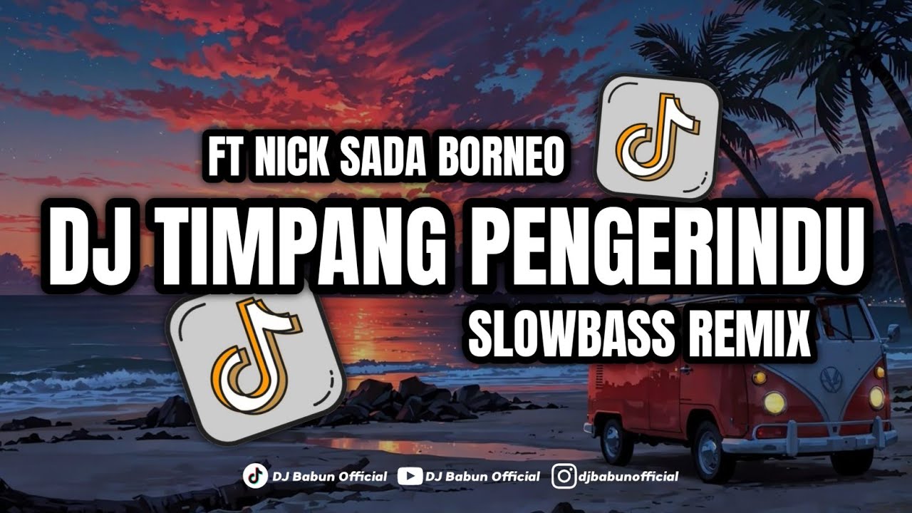 DJ TIMPANG PENGERINDU - ALEX WAN (DJ BABUN FT NICK SADA BORNEO SAPE)