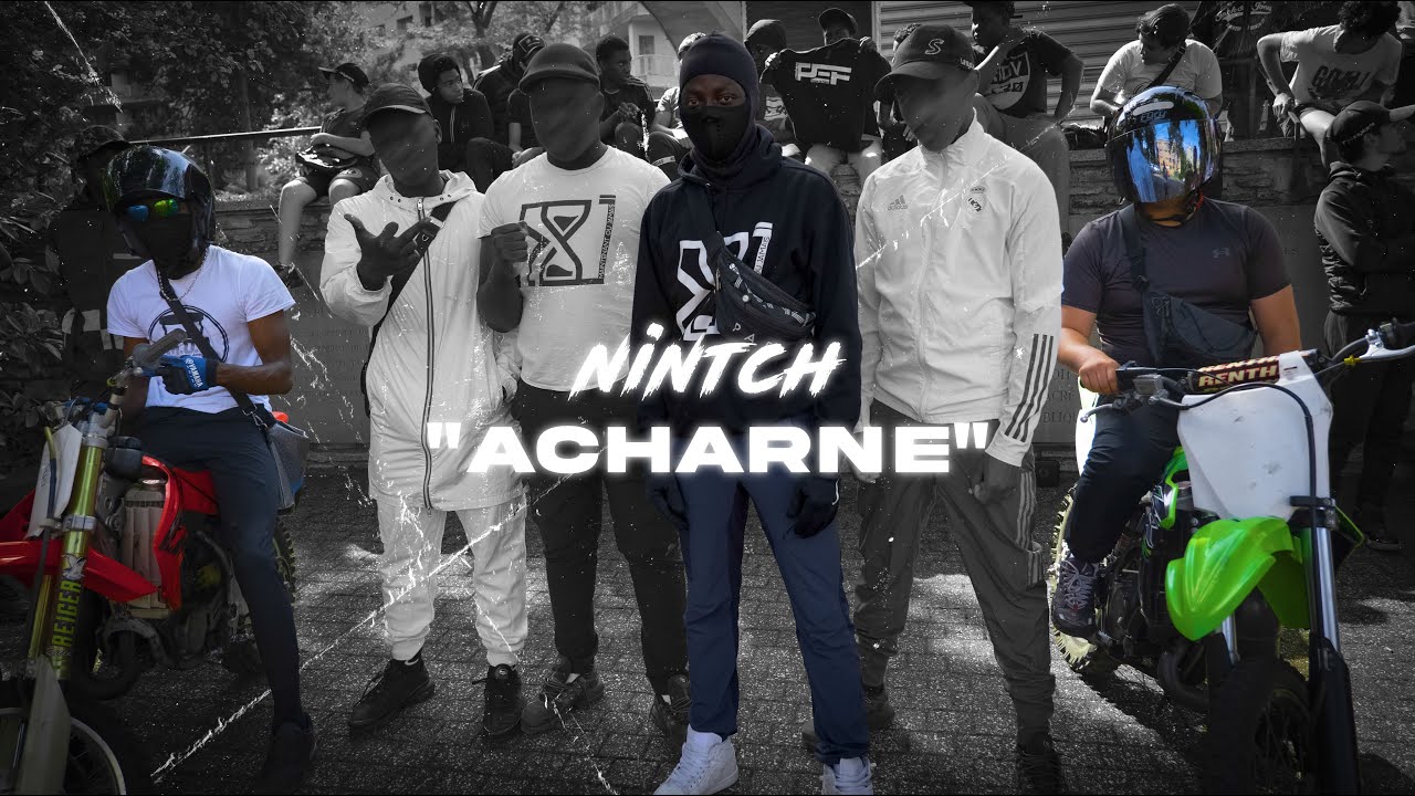 NINTCH 29 - ACHARNÉ (Clip officiel)