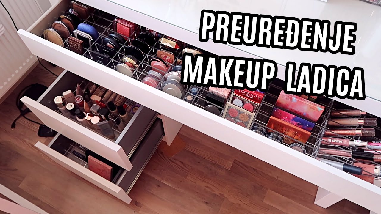 TOTALNA REORGANIZACIJA LADICA SA ŠMINKOM 💄 JESENSKO ČIŠĆENJE