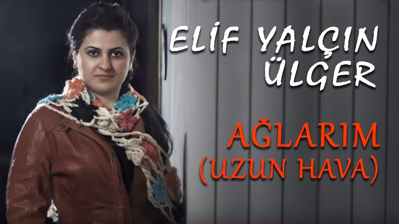 Elif Yalçın Ülger - Uzun Hava (Ağlarım ) (Official Audio - Türkü) [© 2020 Soundhorus]