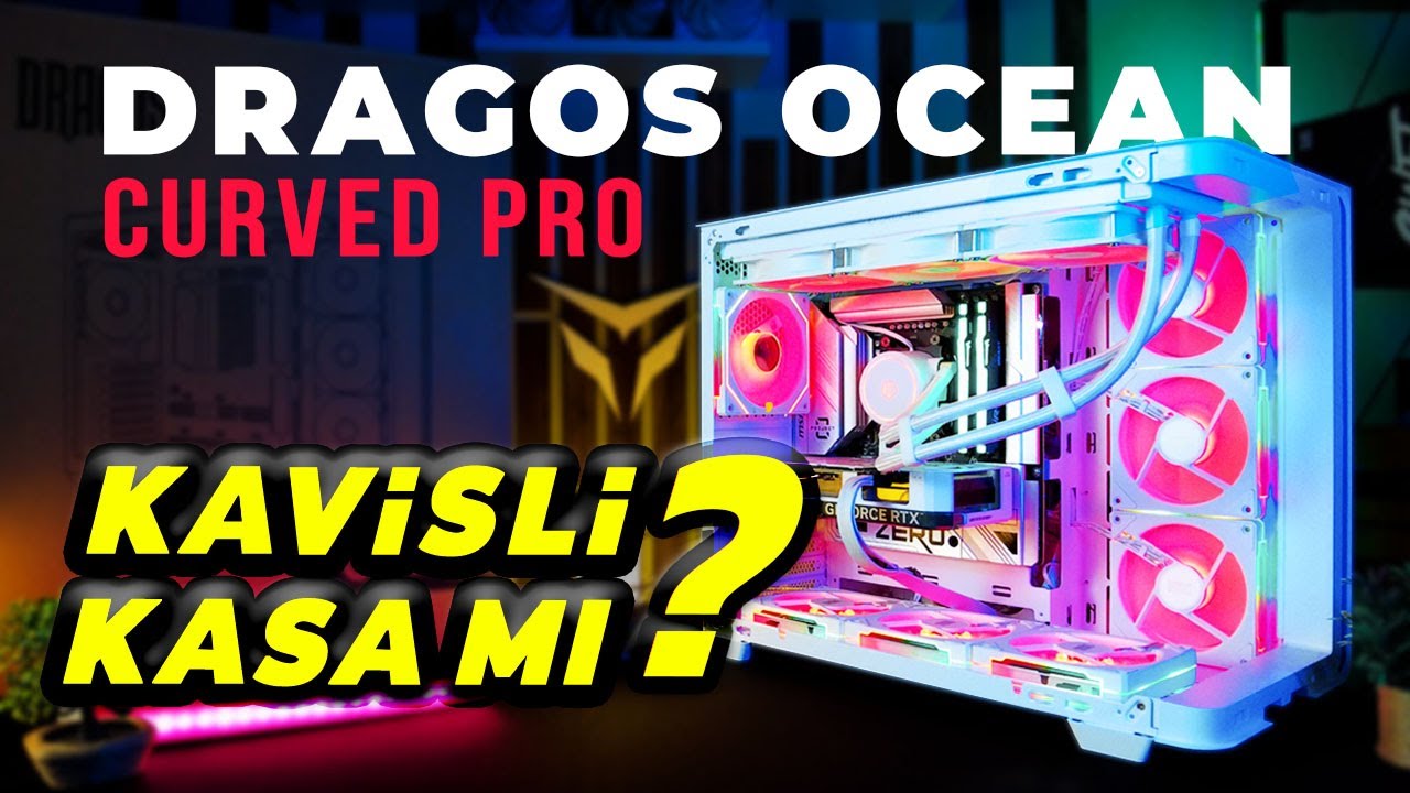 Kavisli Oyuncu Kasası Mı? DRAGOS OCEAN Curved Pro İncelemesi