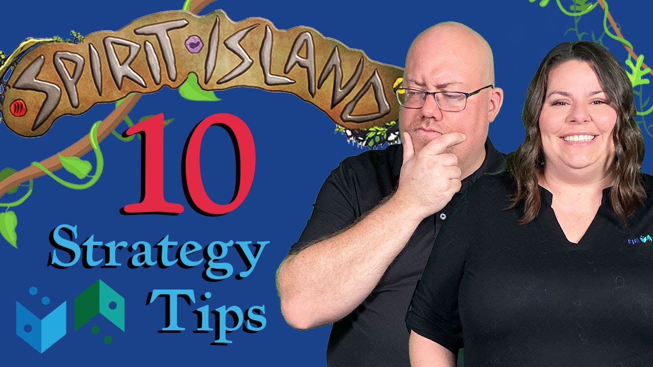 Spirit Island: Strategy Tips