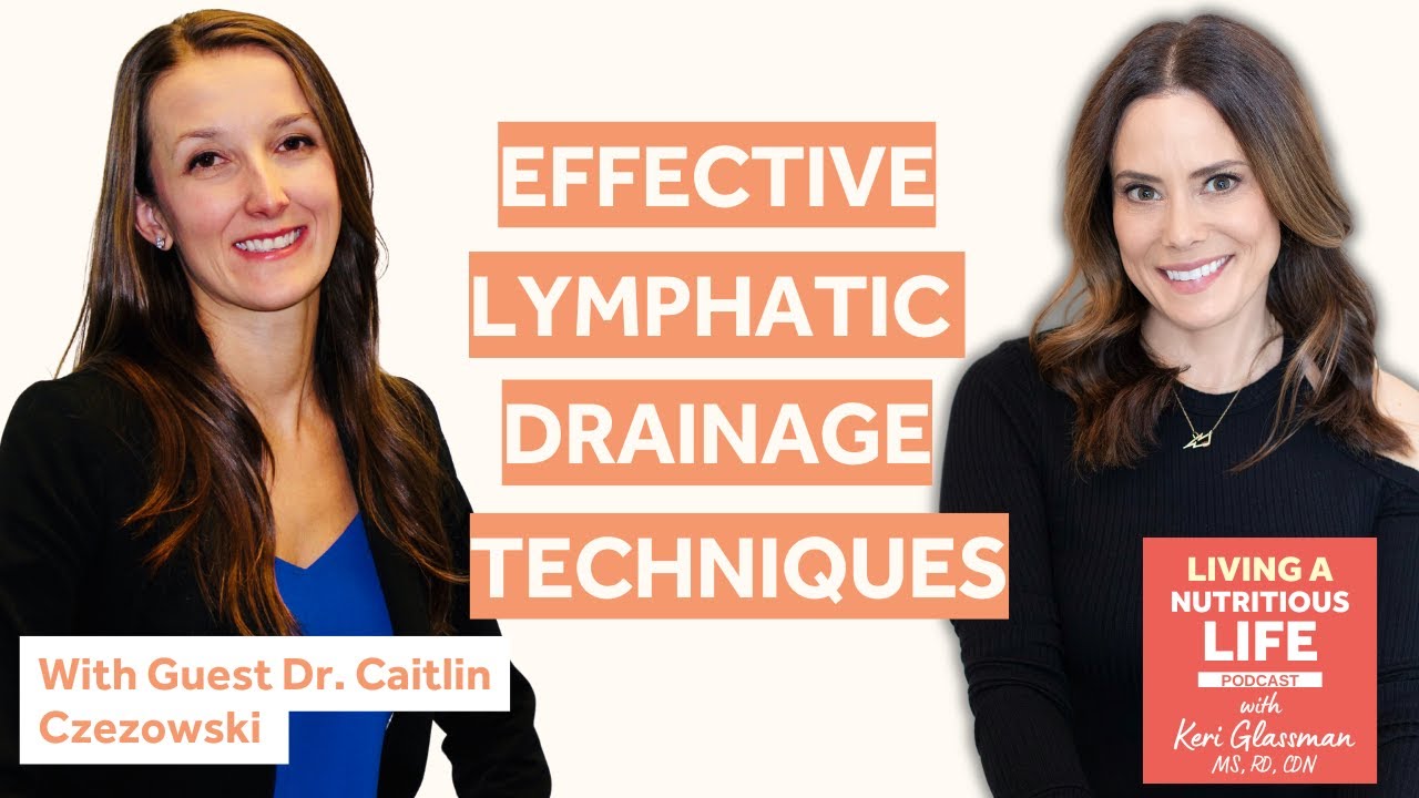 Episode 28: Dr. Caitlin Czezowski Explains the Lymphatic System and Drainage