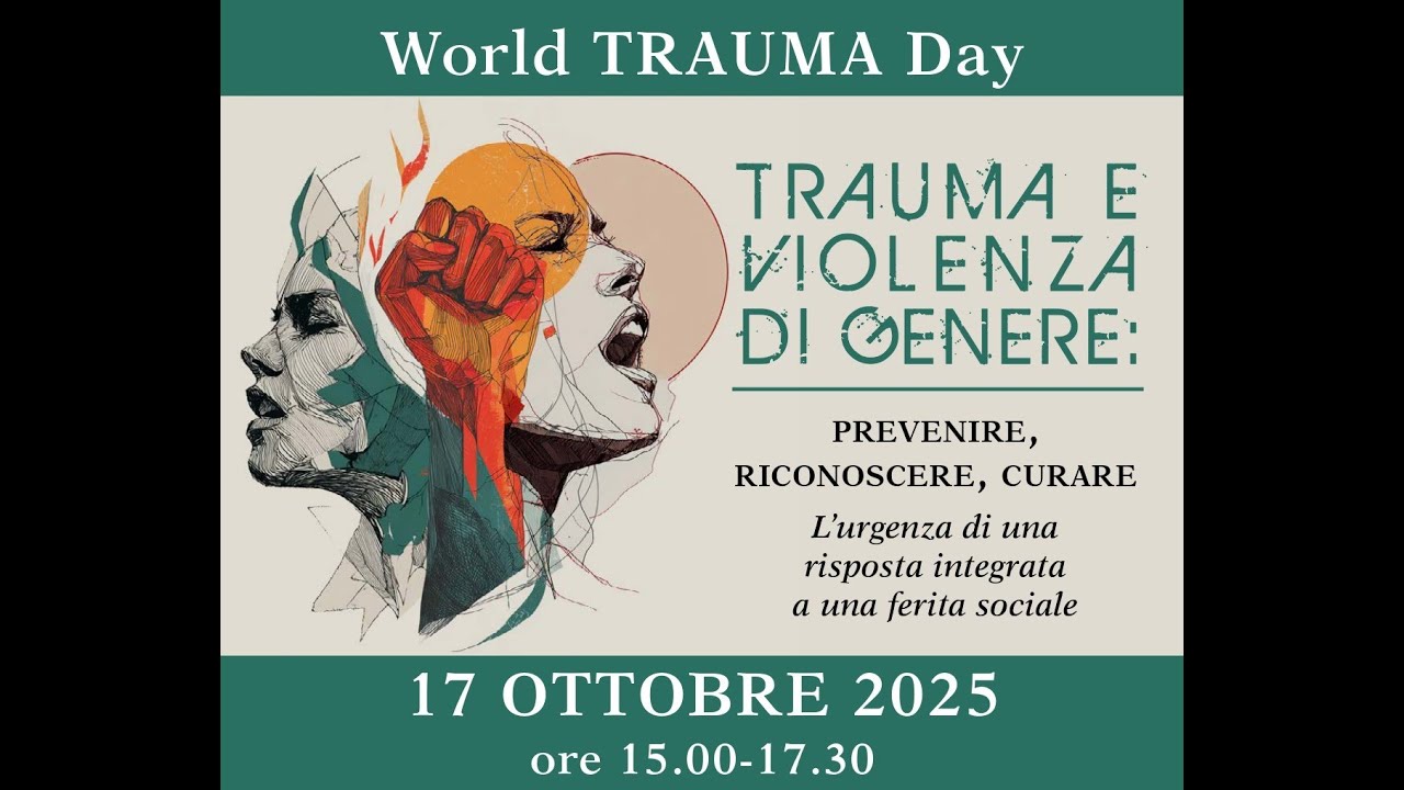 World Trauma Day 2025 - TRAUMA E VIOLENZA DI GENERE: Prevenire, Riconoscere, Curare