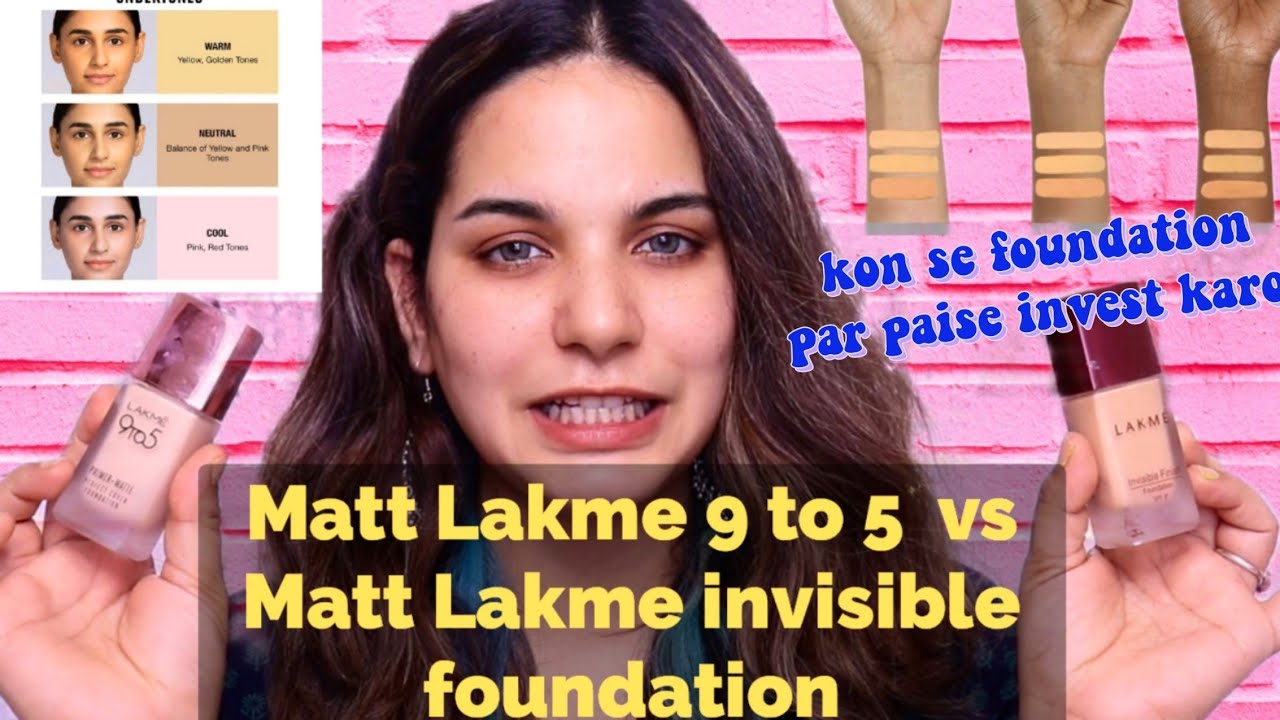 LAKME 9 TO 5 PRIMER+ MATT FOUNDATION V\S LAKME INVISIBLE FINISH FOUNDATION DEMO + WEAR TEST