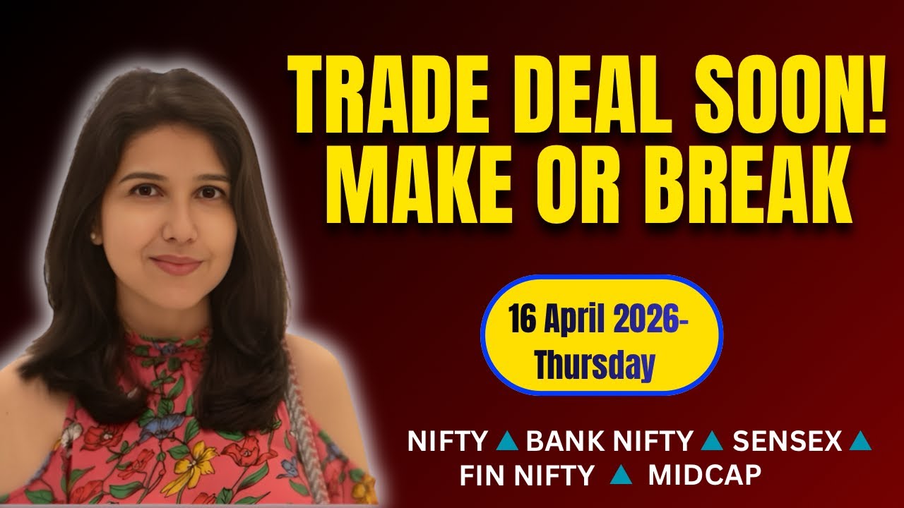 Nifty Tomorrow & Bank Nifty Prediction for 16 April 2026 | Sensex tomorrow | Payal Arora