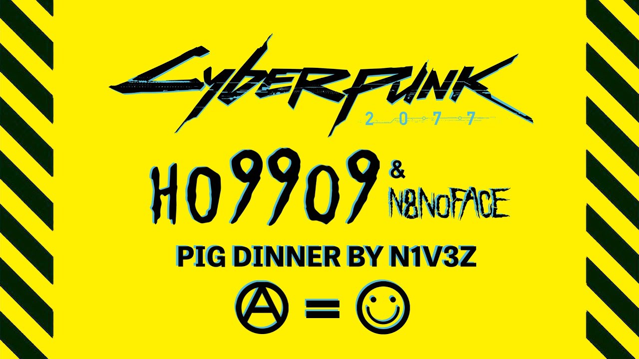 PIG DINNER - Ho99o9 (Horror) & N8NOFACE  Cyberpunk 2077 | Vexelstrom Radio