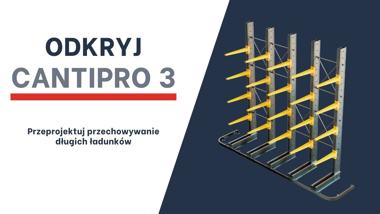 Cantipro 3 : Nasz regał wspornikowy do przechowywania długich ładunków