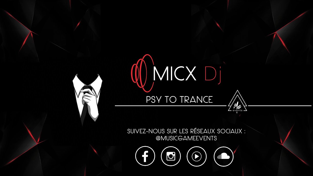 MICXDJ - PSY TO TRANCE [FULL MIX]