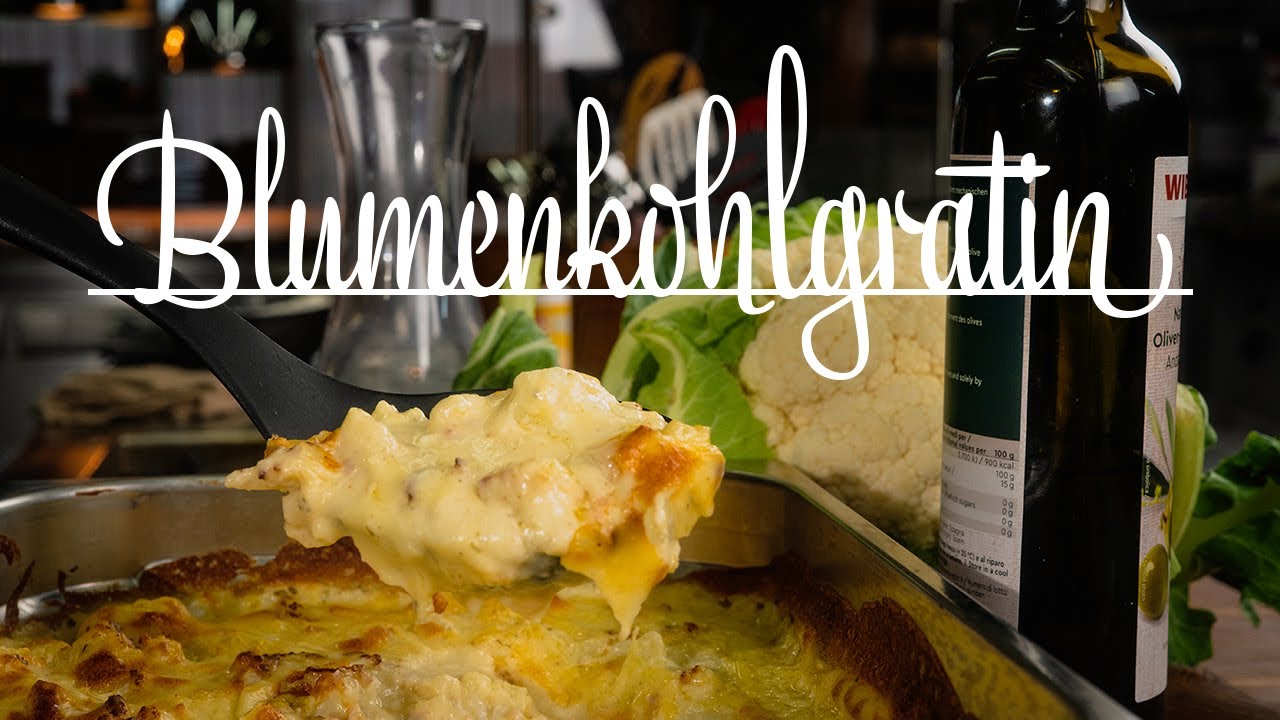 Blumenkohlgratin – Kochen im Tal