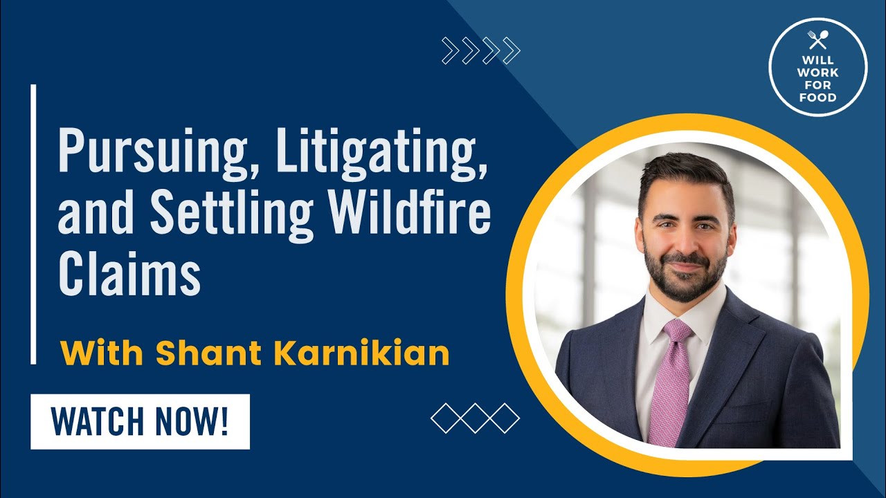 Pursuing, Litigating, and Settling Wildfire Claims