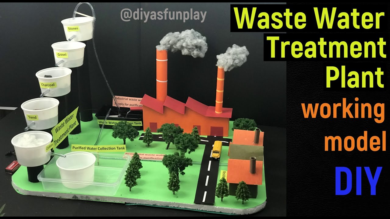 waste water treatment plant - waste water treatment plant working model - science project - diy