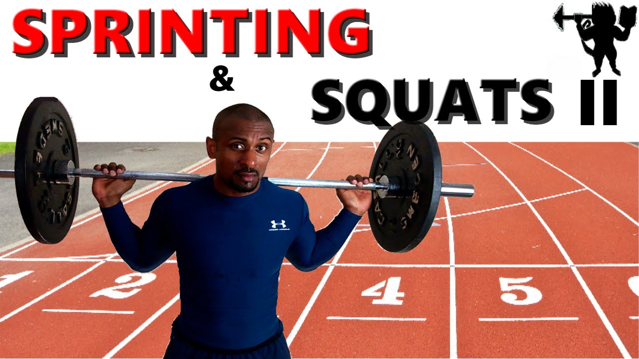 SPRINTING & SQUATS - Part 2  (START DOING THIS!!)
