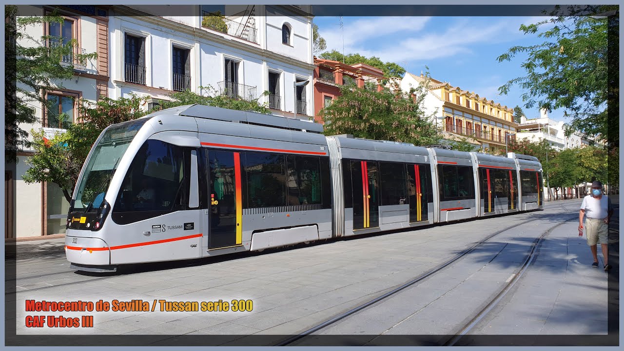 Metrocentro  de Sevilla / Tussan serie 300 - CAF Urbos III