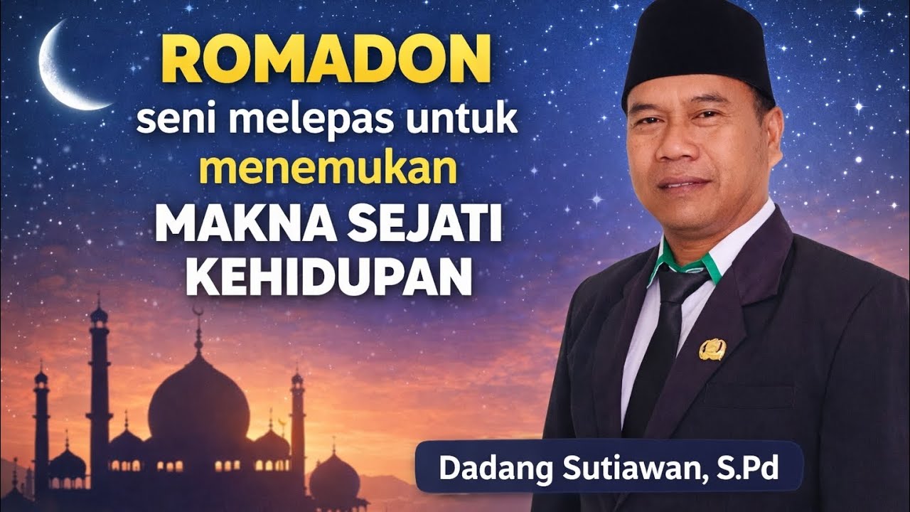Romadon seni melepas untuk menemukan makna sejati kehidupan_PAI Gunungguruh_Dadang Sutiawan