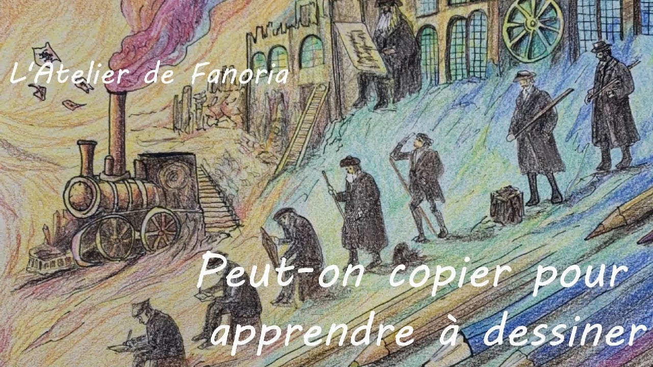 Peut on copier pour apprendre à dessiner ? - FANORIA - Format PODCAST 🎧