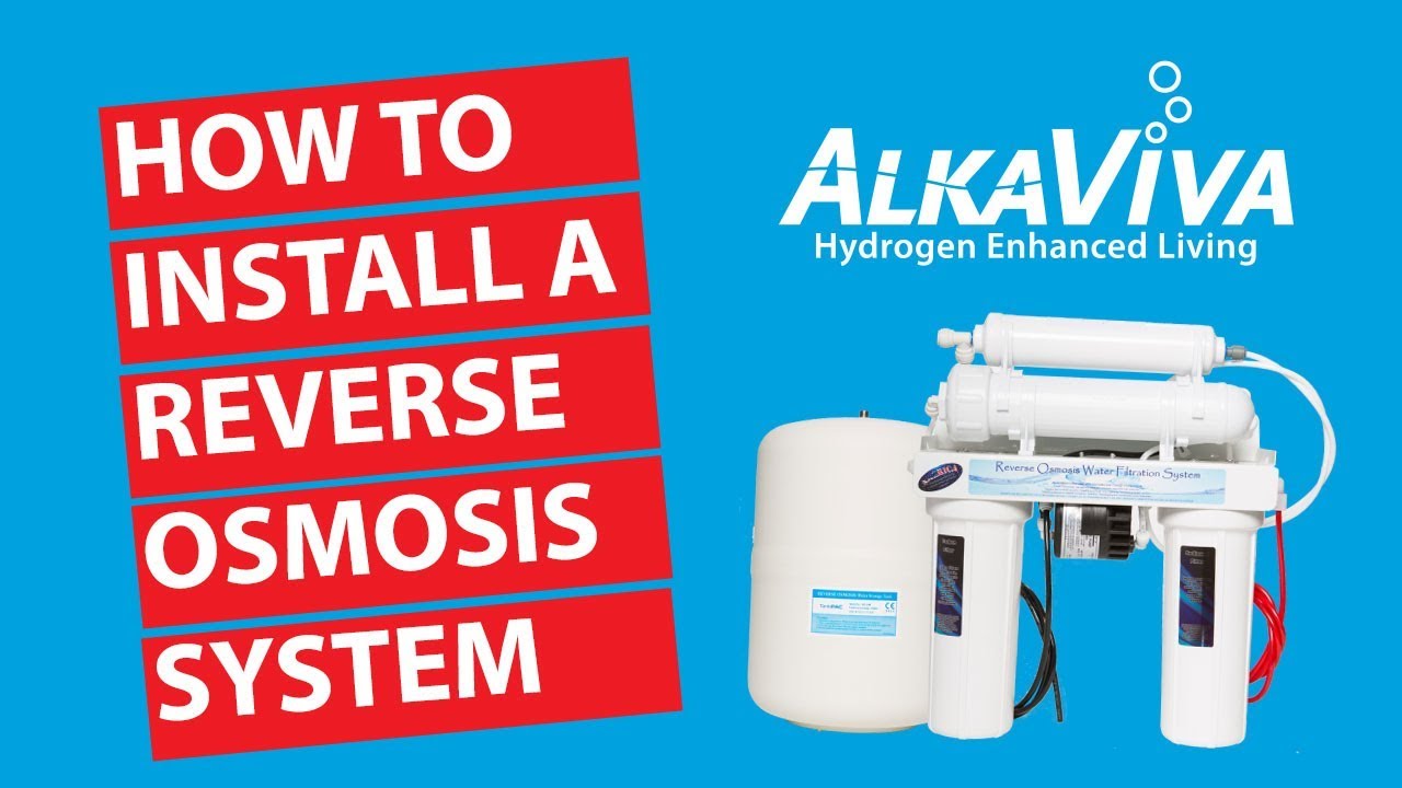 How to Install Your AlkaViva Reverse Osmosis System