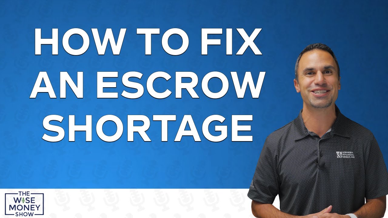 How to Fix an Escrow Shortage
