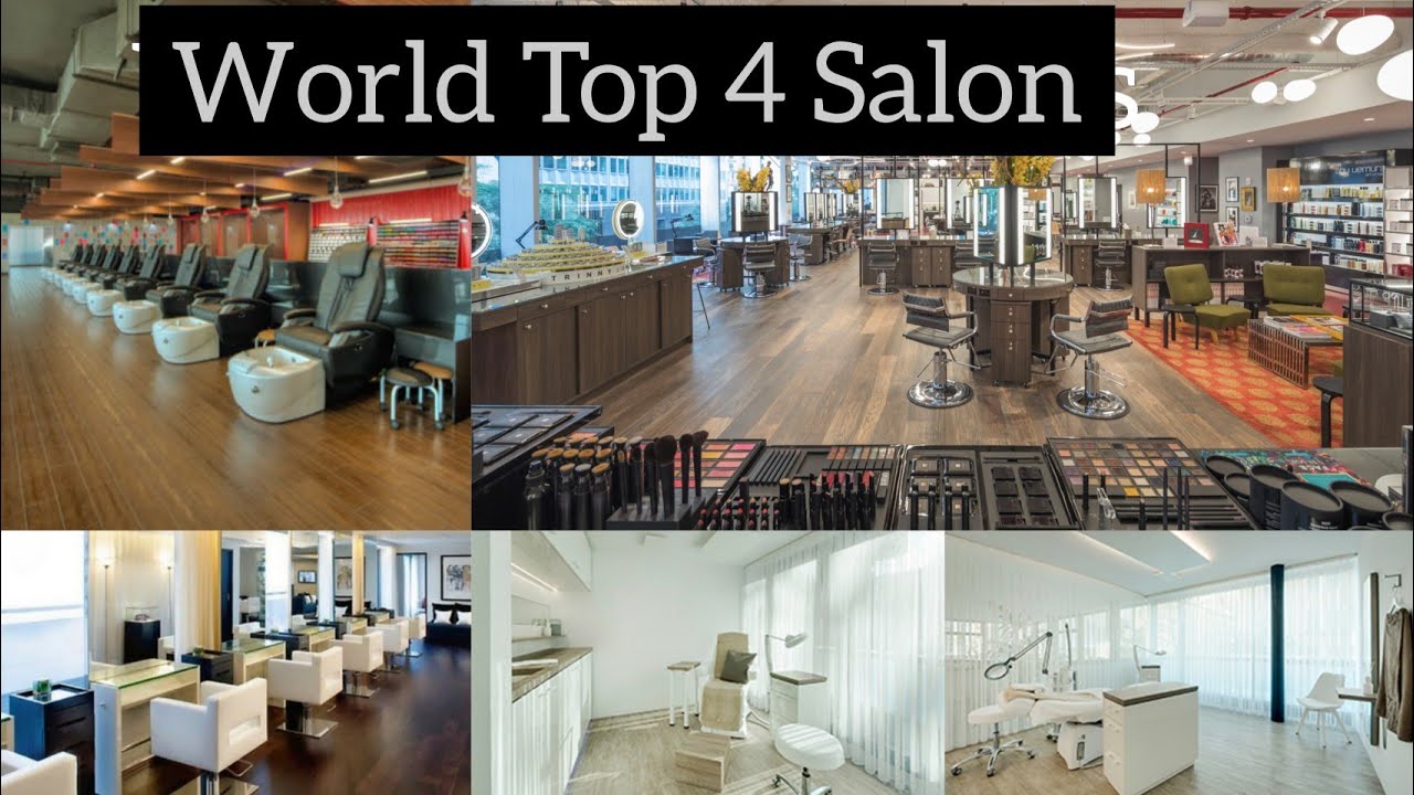 World Top 4 Best Salons