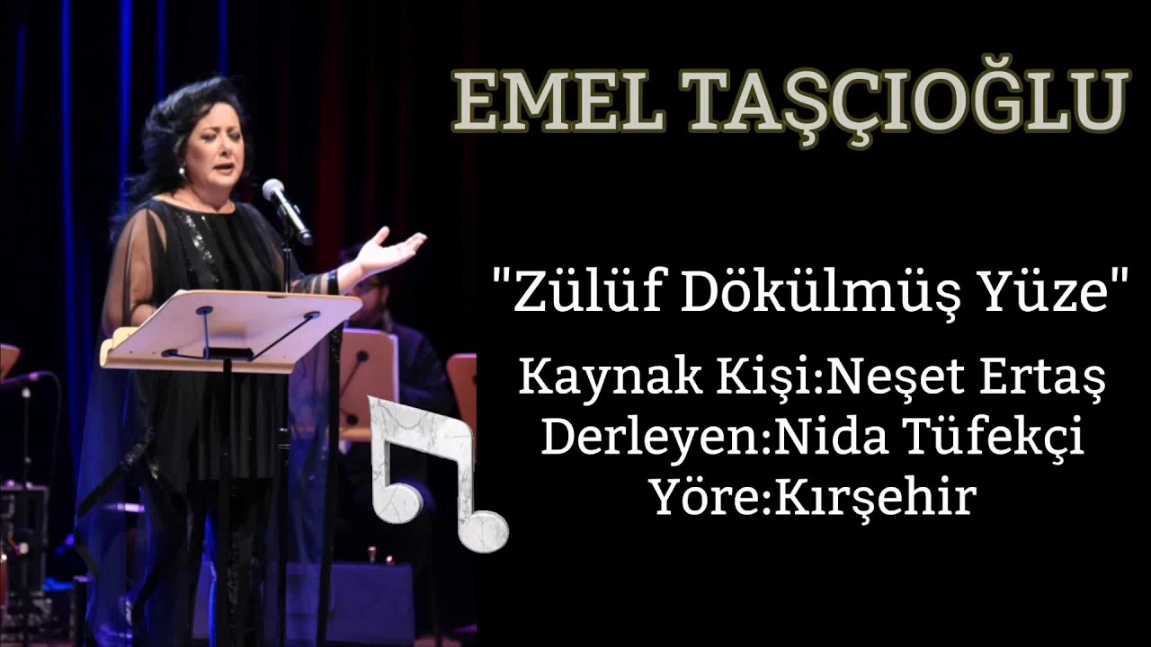 Emel Taşçıoğlu - Zülüf Dökülmüş Yüze