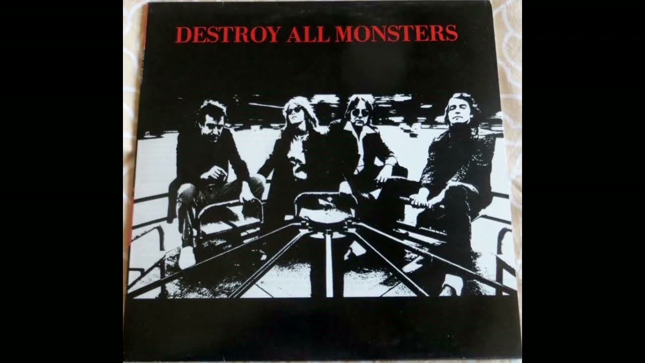 Destroy All Monsters - Selftitled 1979 (Full Album Vinyl 1998) Compilat