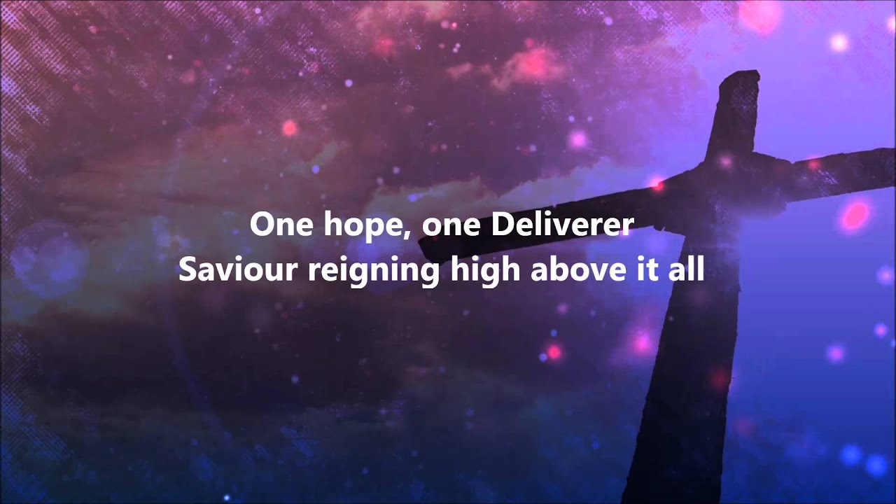 Worship Central-The Cross Stands w/Lyrics