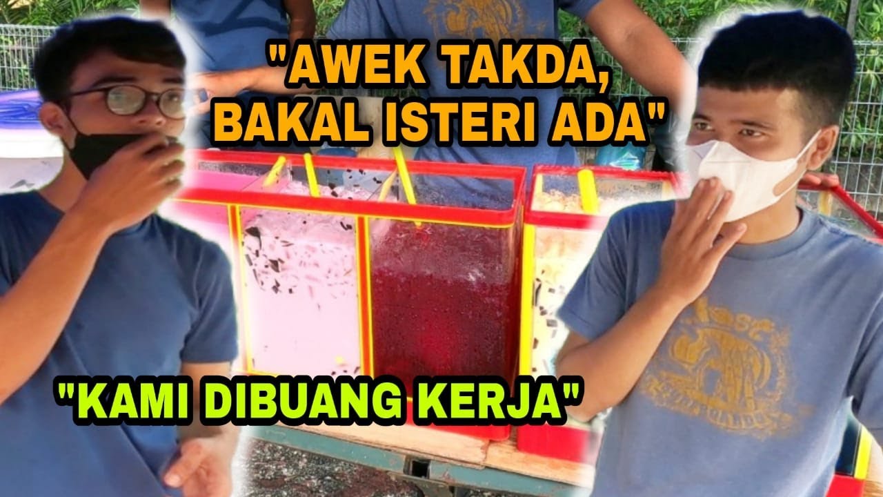 Baru DENGAR Nama Air dah HAUS. Doakan Kami Berjaya Bang. Baru Kena Buang Kerja!!
