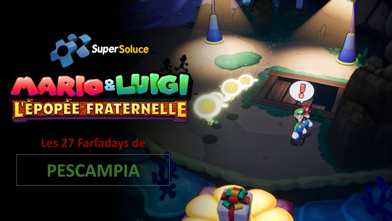 Mario et Luigi L'&eacute;pop&eacute;e Fraternelle - Les 27 Farfadays de Pescampia