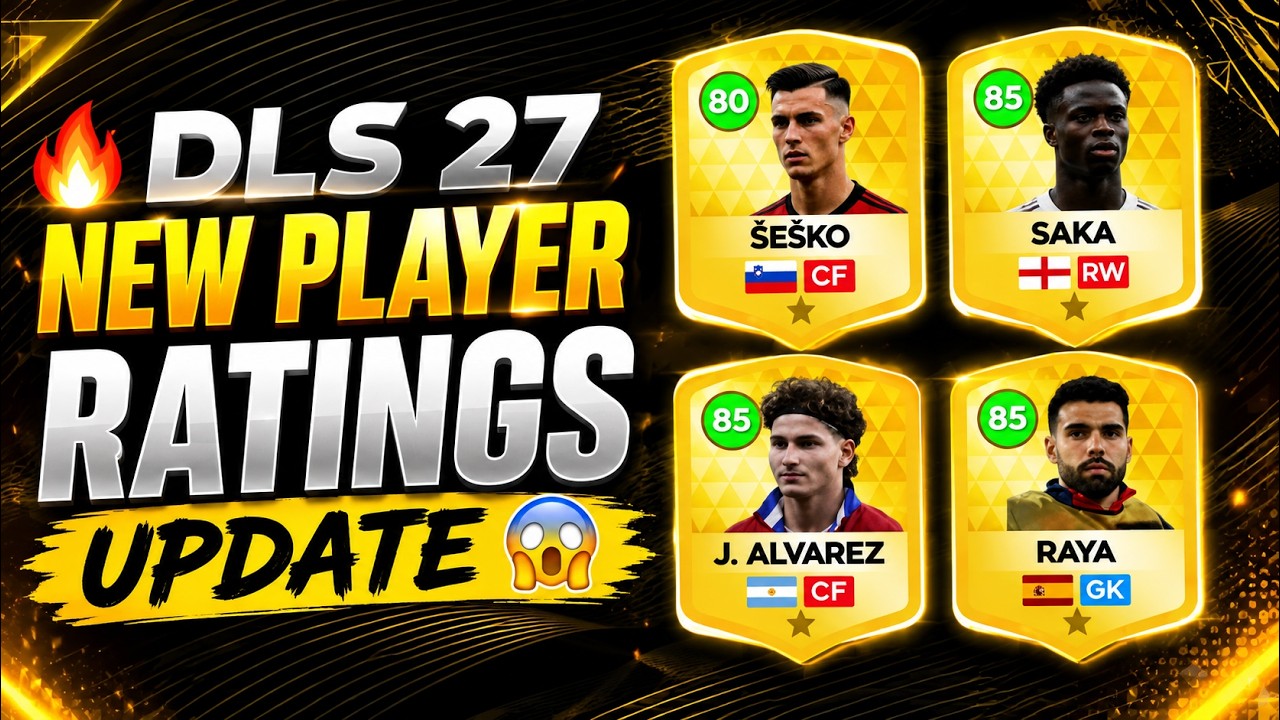 🔥 DLS 27 NEW PLAYER RATINGS UPDATE 😱 Biggest Upgrades & Downgrades Dream League Soccer 2027