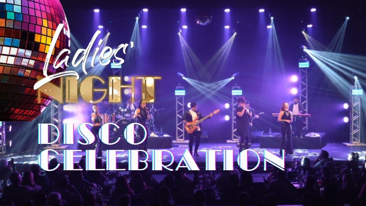 Ladies' Night - Disco Celebration - Ao Vivo
