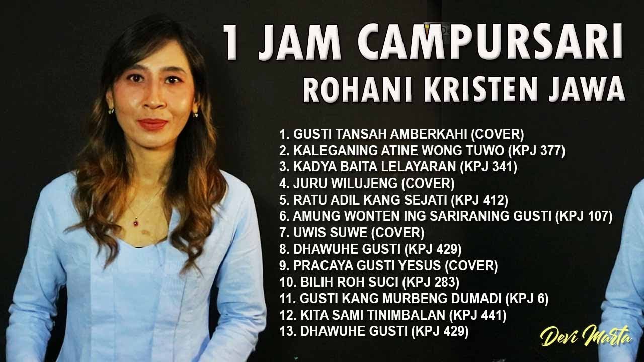 1 JAM CAMPURSARI ROHANI KRISTEN JAWA | Kidung Devi Marta