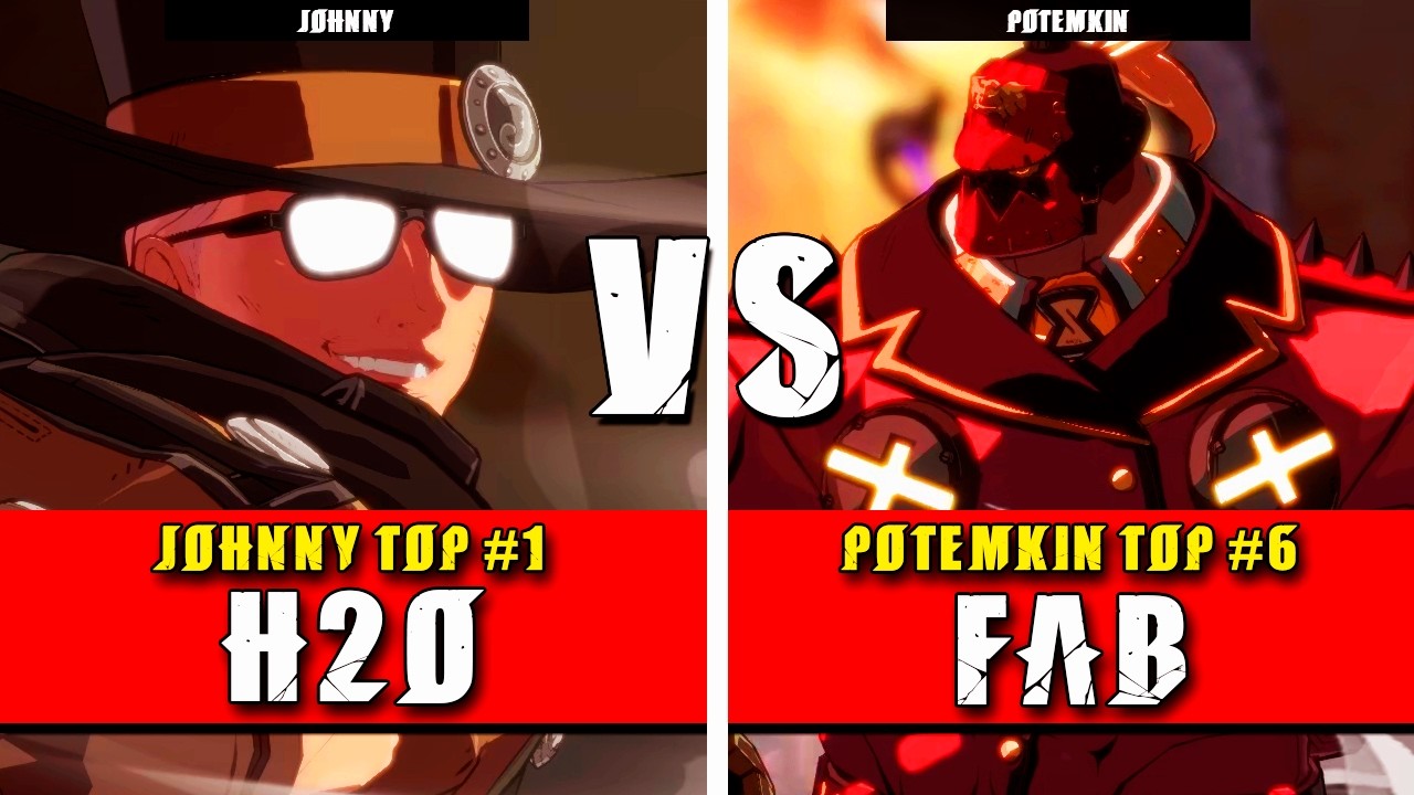 GGST | H2O (Johnny) VS FAB (Potemkin) | Guilty Gear Strive High level gameplay