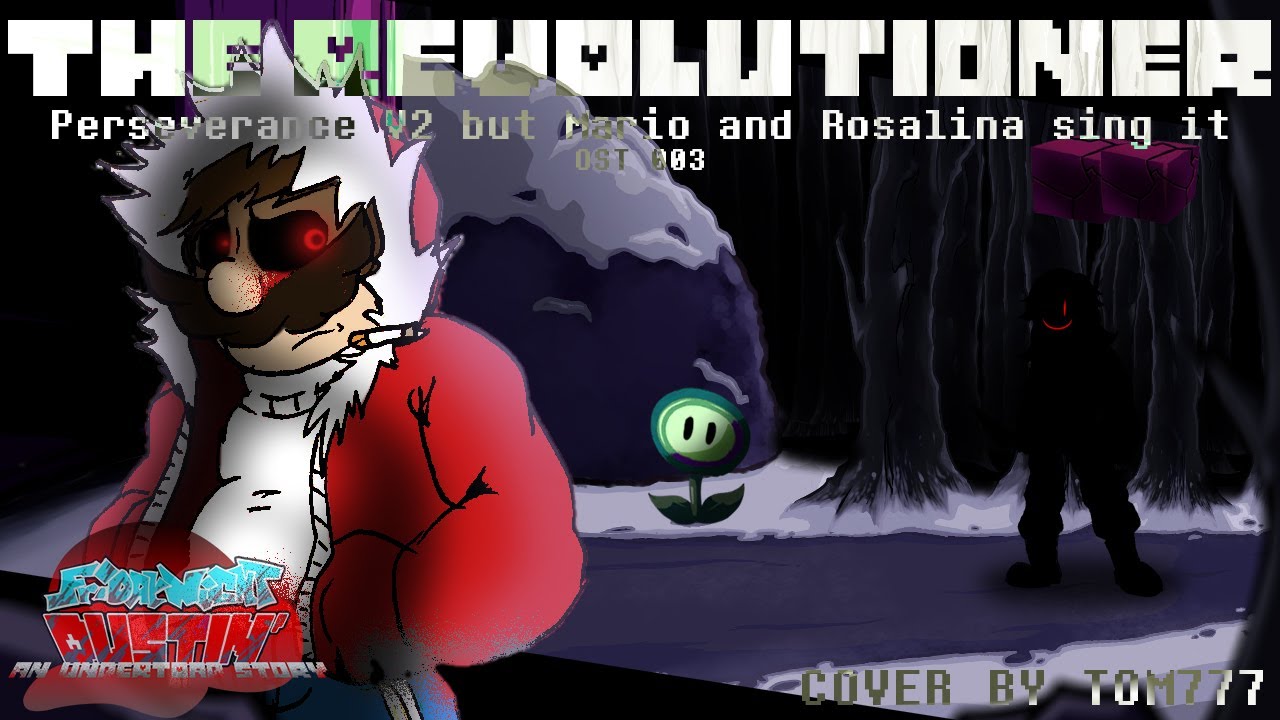 FND Cover - The Revolutioner [ Perseverance but Mario and Rosalina sing it ] - RS! Dusttoad OST-003
