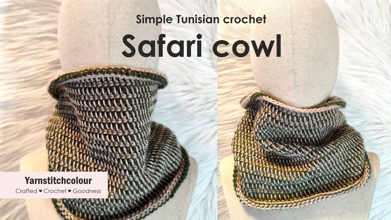 Safari Cowl - Tunisian crochet I unbelievably easy I detailed explanation