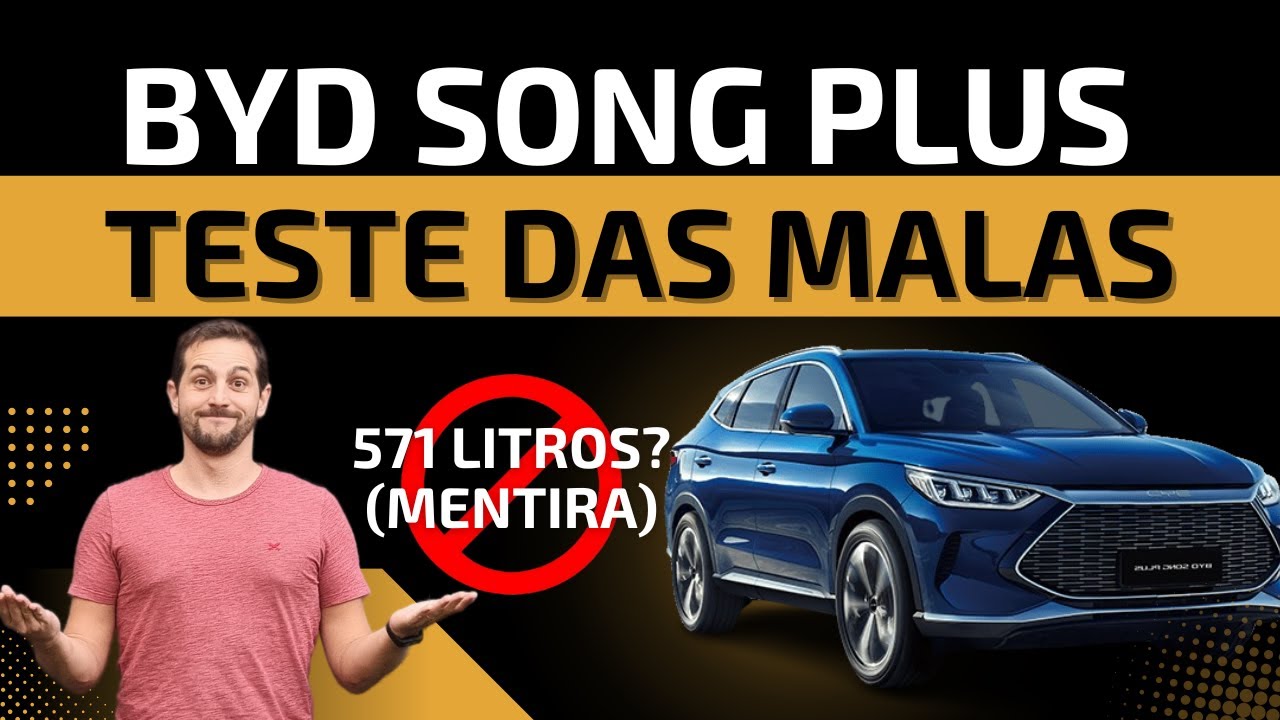 TESTE DAS MALAS BYD SONG PLUS, 571 LITROS? MENTIRAM PARA VOCÊ  😱🤡