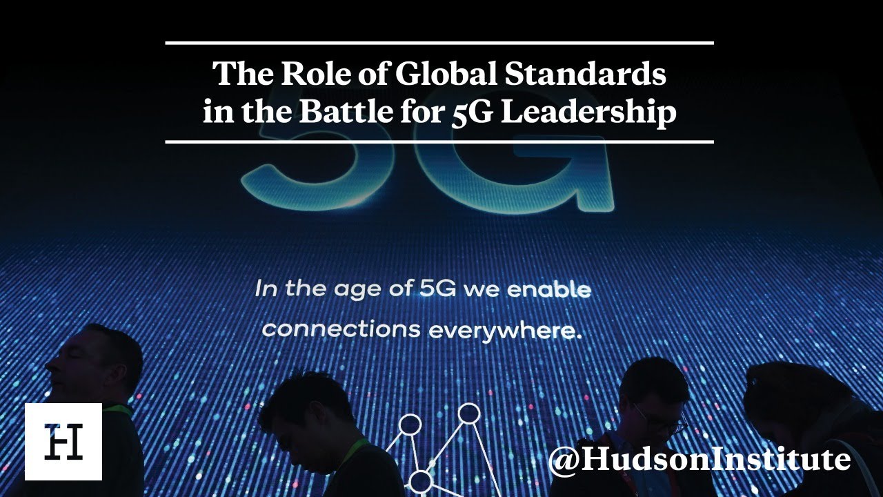 The Role of Global Standards in the Battle for 5G Leadership