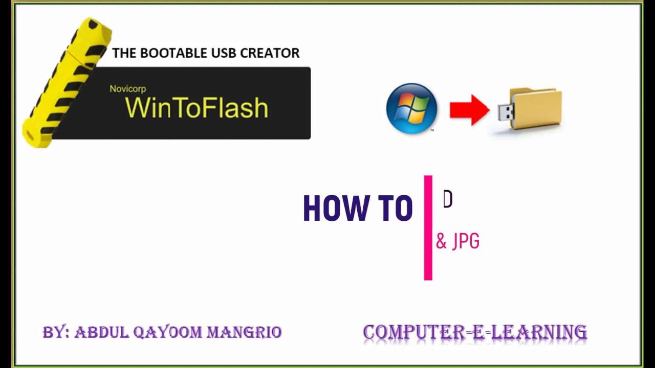 How to Create Bootable USB Flash Drive at Window, 7, 8, 10 CD/DVD to USB || Computer-e-Learning