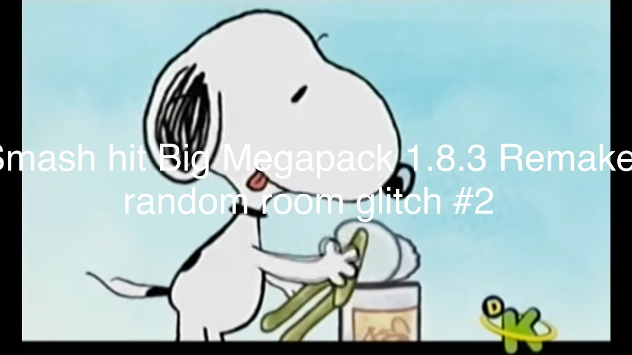 Smash hit big megapack 1.8.3 remake random room glitch #2