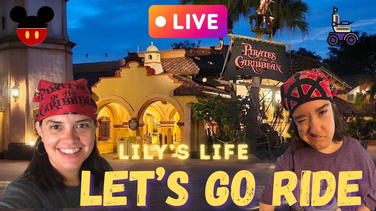 Lily's Life: Episode 2: Let's Go Ride...Pirates of the Caribbean!