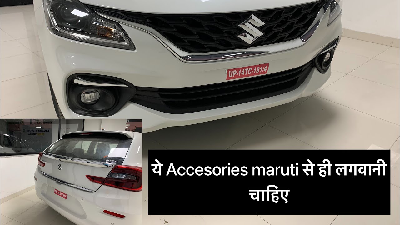 New Baleno Sigma में showroom से ये Accesories लगवा लो top model बन जायेगी आपकी गाड़ी