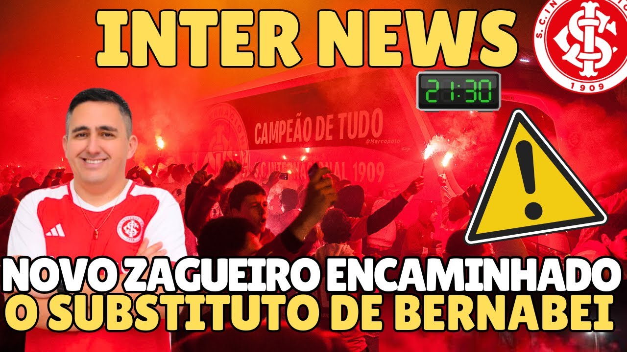 #INTER ENCAMINHA A CONTRATAÇÃO DE UM NOVO ZAGUEIRO | O SUBSTITUTO DE BERNABEI | ERRO DE PEZZOLANO