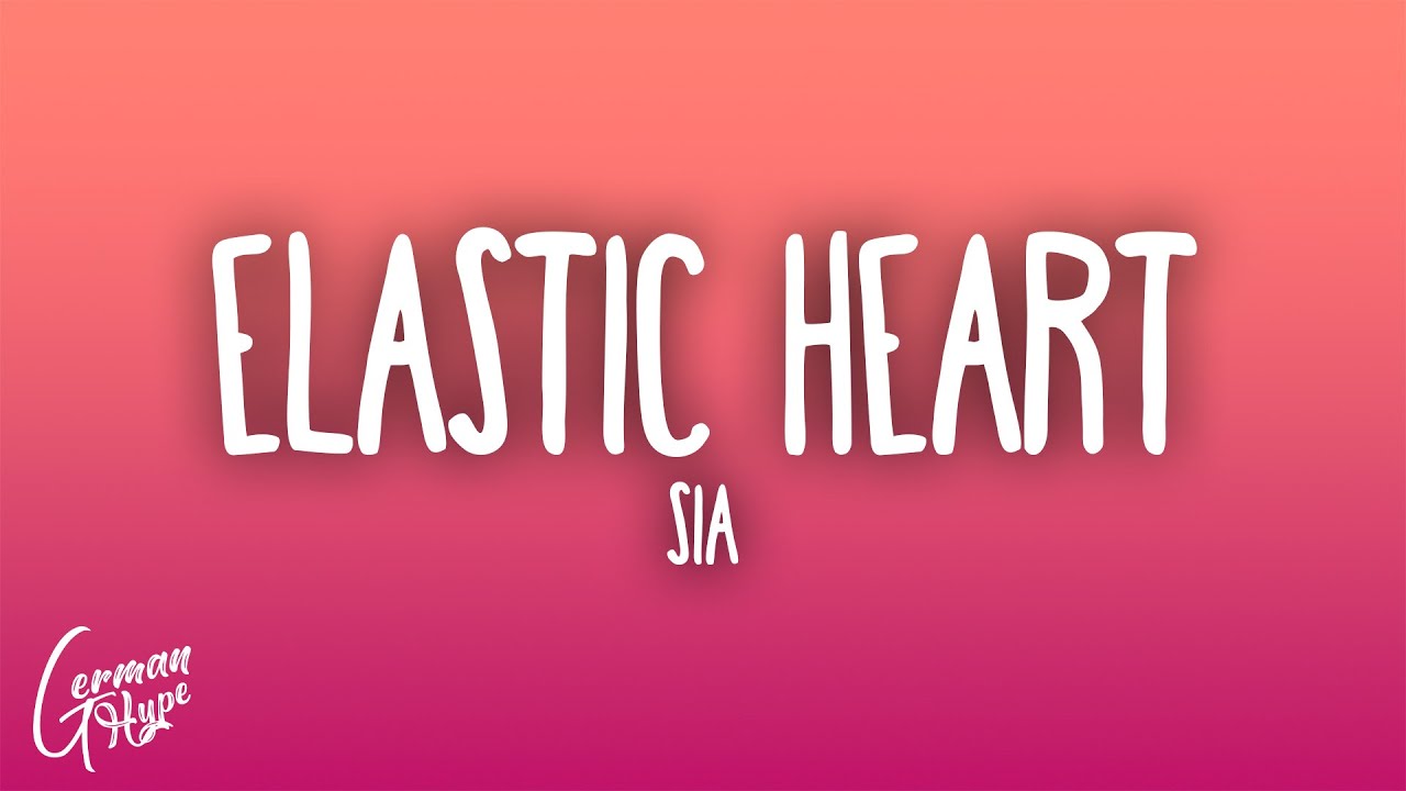 Sia - Elastic Heart