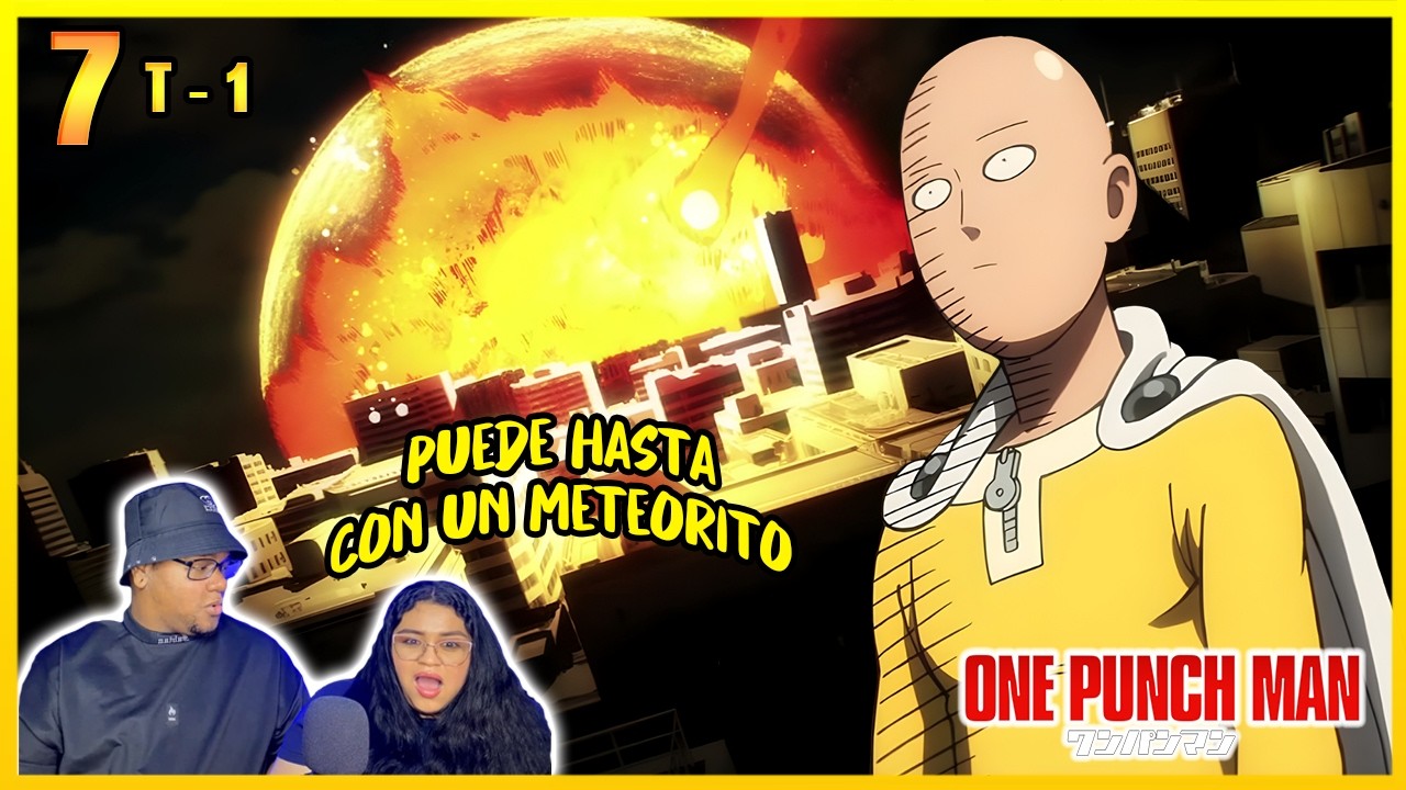 ¡UN METEORITO DESTRUIRÁ LA TIERRA! 😰😰 | ONE PUNCH MAN EP 7 TEMP 1