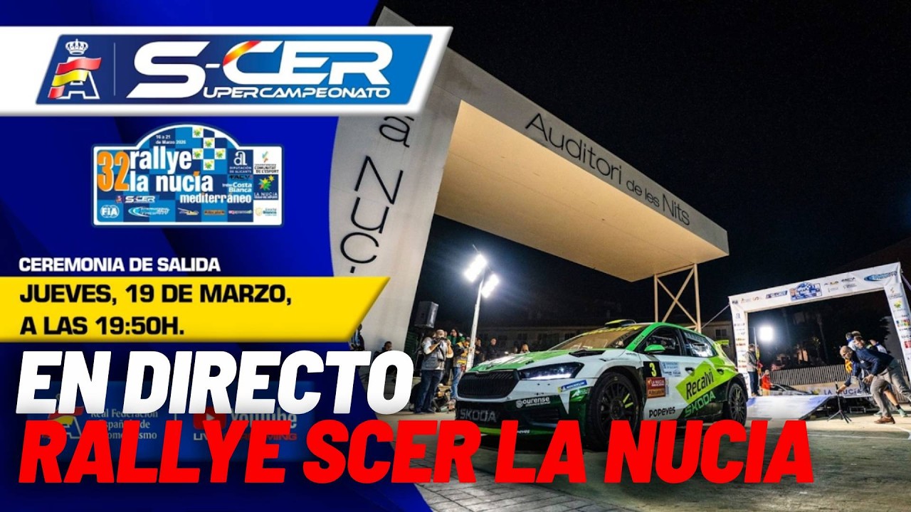 EN DIRECTO | Ceremonia de Salida | Rallye La Nuc&iacute;a Mediterr&aacute;neo 2026
