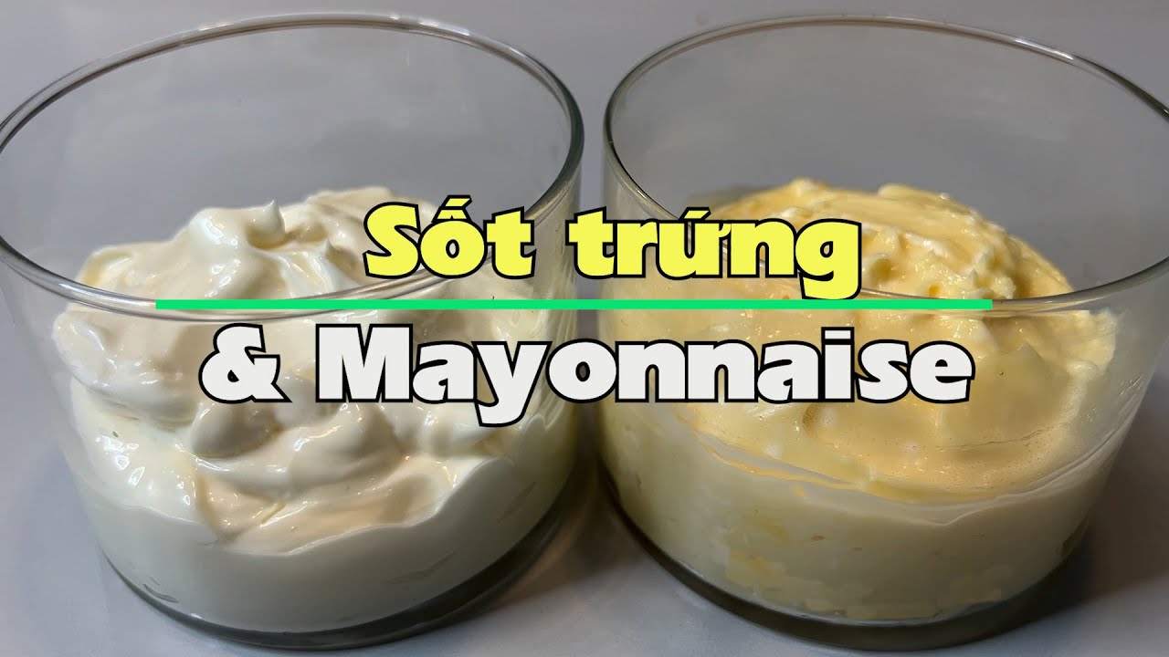 Sốt trứng & Mayonnaise mở tấm màn tại sao món này lại dễ thành công như vậy