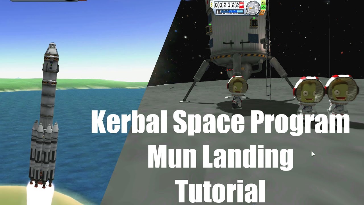 Kerbal Space Program - Mun Landing Tutorial 04