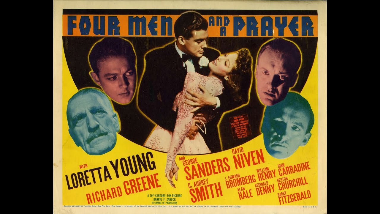 Four Men and A Prayer (1938) Loretta Young & Richard Greene
